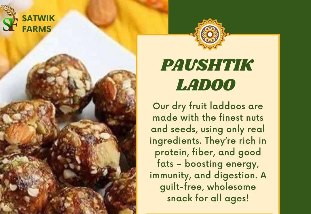 Satwik Paustik Ladoo: Healthy Sugar-Free Ladoo with Ayurvedic Benefits
